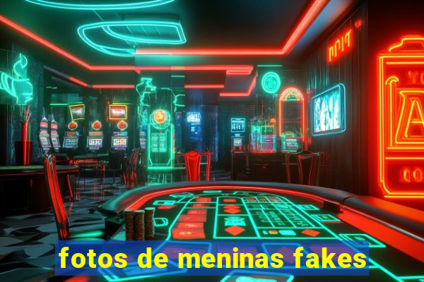 fotos de meninas fakes